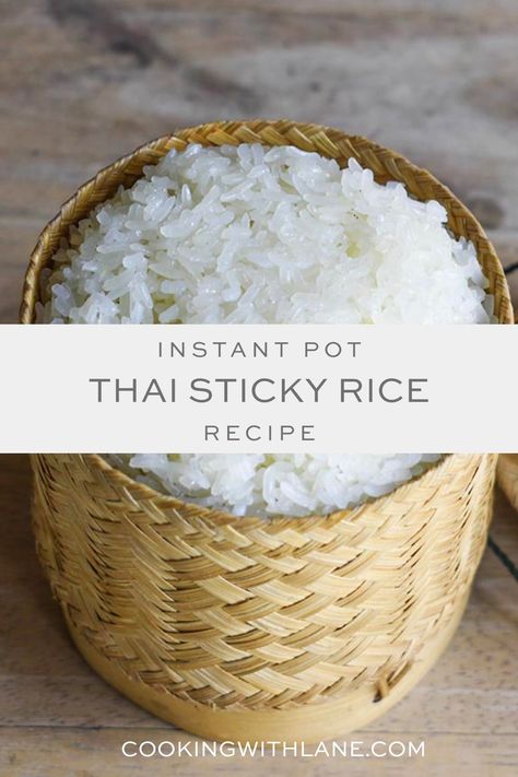 Make Sticky Rice, Rice In The Instant Pot, Rice In Crockpot, Sticky Rice Recipe, Thai Sticky Rice, Sweet Sticky Rice, Pressure Cooker Rice, White Rice Recipes, Mango Sticky Rice