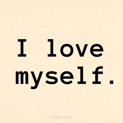 Positive Affirmations Asthetic Picture Love Myself, Affirmation Love Yourself, Love Myself Picture, O Love Me, Love Yourself Asethic, I Love Myself Quotes Beautiful Words, I Love Myself Symbol, In Love With Yourself Aesthetic, Love Yourself Aesthetic Pictures