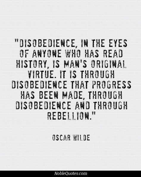 Anarchy Quotes, Emo Things, Speak Truth, Oscar Wilde Quotes, Quotes Famous, Black Flag, Literary Quotes, Change Quotes, Oscar Wilde