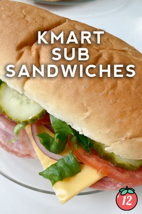 K Mart Subs, Kmart Sub Sandwich Recipe, K Mart, Sub Sandwich, 12 Tomatoes Recipes, Nostalgic Memories, Sub Sandwiches, Sandwich Ingredients, Sliced Ham