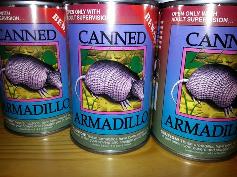 Canned Armadillo-- no this is not real armadillo meat but inside is a cute stuffed animal armadillo. Canned Food, Cute Stuffed Animals, Types Of Food, Food Items, Coffee Cans, Packaging Design, Packaging, The Incredibles