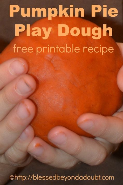 Awesome smellin' Pumpkin Pie Play Dough Recipe Printable Pumpkin Pie Playdough, Pumpkin Play, Make Playdough, Toddler Printables, Thanksgiving Activities Preschool, Play Dough Recipe, Thanksgiving Preschool, Playdough Recipe, Fall Preschool