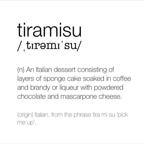 Tiramisu means pick me up Tiramisu Business Ideas, Tiramisu Captions Instagram, Tiramisu Quotes, Tiramisu Business, Tiramisu Packaging, Sweets Quotes, Dessert Captions, Coffee Captions Instagram, Cooking Poster