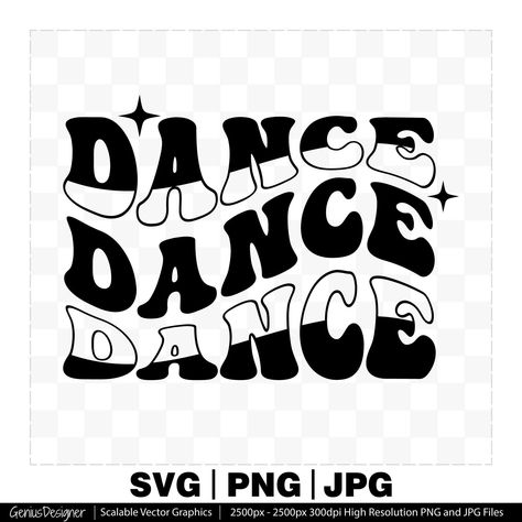 Dance Lettering, Dance Font, Dance Graphic Design, Dance Typography, Dance Merch, Dancer Drawing, Wavy Letters, Dance Svg, Wavy Font