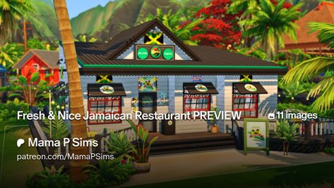 Fresh & Nice Jamaican Restaurant PREVIEW | Mama P Sims Sims 4 Carribean Cc, Restaurants Sims 4, Jamaican Restaurant, Caribbean Restaurant, Jamaica Flag, The Sims 4 Lots, Mexico Hotels, Sims 4 Gameplay, Sims 4 Dresses