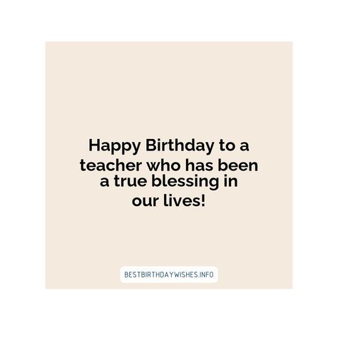 Teachers play an important role in the life of every student. It is important to show teachers how much we appreciate their hard work and dedication. ... | # #BirthdayWishes Check more at https://www.ehindijokes.com/inspirational-quotes-celebrate-teachers-birthday/ Happy Birthday Teacher From Students, Happy Birthday Teacher Wishes, Birthday Quotes For Teacher, Happy Birthday Teacher, Teachers Birthday, Letter To Teacher, Teacher Birthday, Male Teacher, Birthday Text