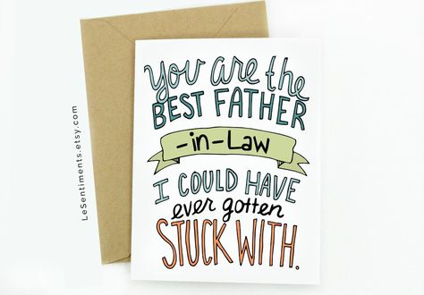 Funny Father's Day cards: Father-in law card at LeSentiments Father In Law Quotes, Happy Birthday Papa Quotes, In Law Quotes, You Are The Father, Happy Birthday Papa, Happy Fathers Day Greetings, Happy Fathers Day Images, Fathers Day Images, Father In Law Gifts