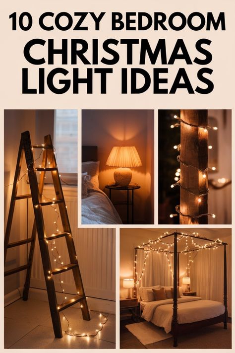 10 cozy bedroom Christmas light ideas showcasing warm, decorative lighting on a ladder, bedpost, and nightstand lamp. Twinkle Light Chandelier Diy, Master Bedrooms Fairy Lights, Bedroom Christmas Lights Ideas, How To Decorate With Christmas Lights, Where To Put Fairy Lights Bedroom, Curtain Fairy Lights Bedroom, Fairy Lights In Bedroom, Cozy Bedroom Christmas, Indoor Christmas Lights Ideas