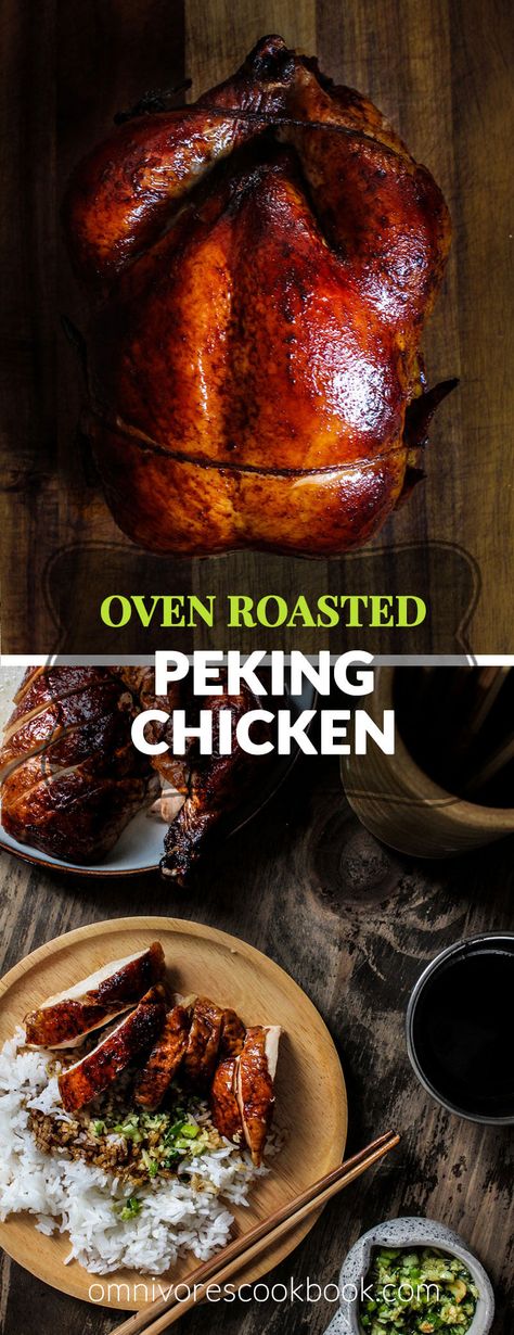 Oven Roasted Peking Chicken | Omnivore's Cookbook Peking Chicken, Chicken Oven, Asian Chicken Recipes, Peking Duck, Oven Roasted Chicken, Roast Chicken Recipes, Duck Recipes, Chinese Cooking, Chicken Dishes Recipes