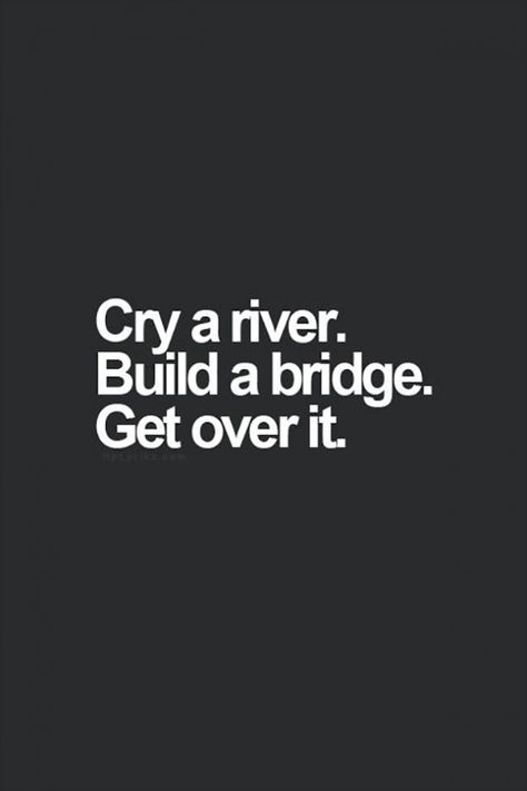 33 Inspirational Quotes To Cheer You Up When You Feel Stuck | YourTango Ge Aldrig Upp, Build A Bridge, Inspirerende Ord, Motiverende Quotes, Quotes About Moving On, A Bridge, Clothing Design, Over It, Get Over It