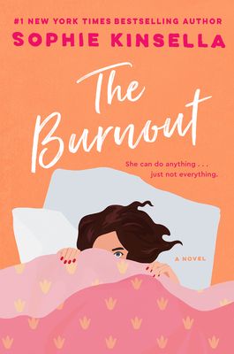 The Burnout Sophie Kinsella, Sparks Fly, Burn Out, Contemporary Romances, Romantic Comedy, Great Books, Book Lists, Romance Books, Book Club Books