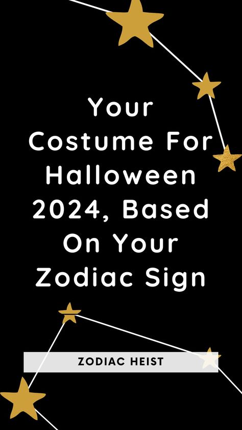 Your Costume For Halloween 2024, Based On Your Zodiac Sign – Zodiac Heist Costume For Halloween, Zodiac Tattoo, Aquarius Pisces, Sagittarius Capricorn, Scorpio Sagittarius, Libra Scorpio, Sagittarius And Capricorn, Leo And Virgo, Aries Taurus