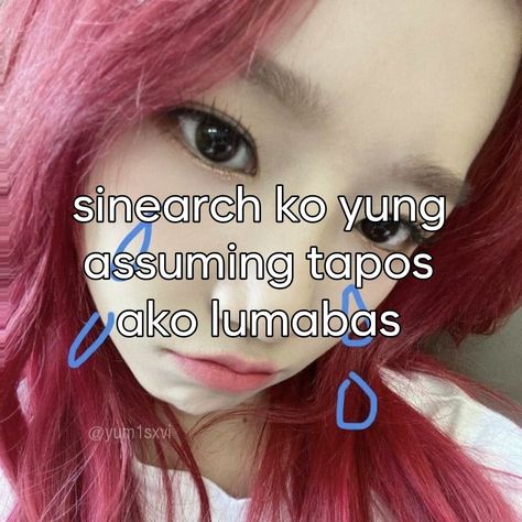 Alcoholic Snapchat, Memes Pictures Mood Tagalog Ver Crush, Kpop Memes Quotes Tagalog Miss Na Kita, Memes Funny Tagalog Kanal Humor, Love Memes Funny Tagalog, Funny Text Pictures, Tagalog Banat Memes, Filipino Memes, Pick Up Line Jokes