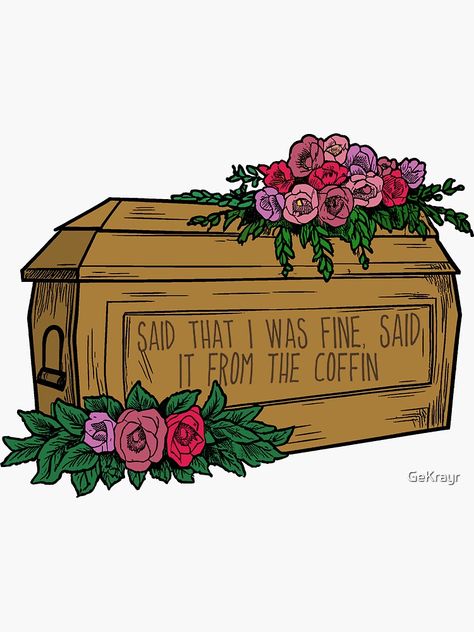 "Said that I was fine, said it from the coffin Gracie Abrams thats so true" Sticker for Sale by GeKrayr Thats So True Gracie Abrams, Gracie Abrams Sticker, Gracie Lyrics, Gracie Abrams Lyrics, Room Wall Ideas, Dorm Room Posters, Sticker Design Inspiration, What To Do When Bored, Quotes Music