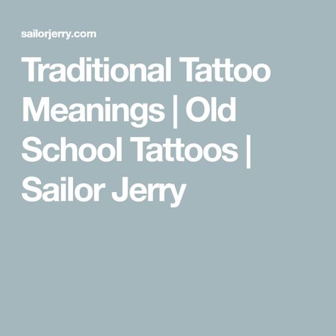 Traditional Tattoo Meanings | Old School Tattoos | Sailor Jerry Old Sailor Tattoos, Traditional Tattoo Meanings, Moth Tattoo Meaning, Skull Tattoo Designs, Sailor Tattoos, Old School Tattoos, Tattoo Meanings, Famous Tattoos, Dragon Tattoos