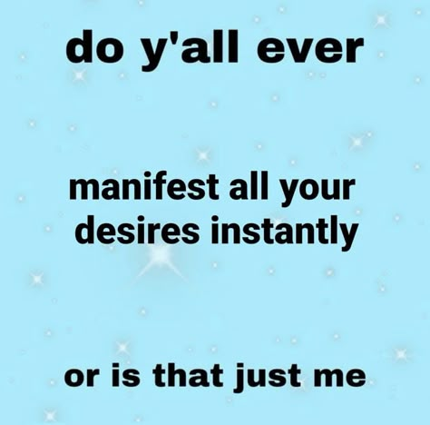 Positive Speaking, I Manifest Instantly, Law Of Assumption Affirmations Sp, Money Affirmations Law Of Assumption, Law Of Assumption Tumblr, Whisper Manifesting, Law Of Assumption, Funny Words To Say, Manifesting Memes Humor