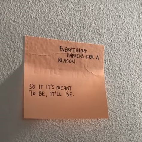 So Not Meant To Be Aesthetic, Meant To Be Tattoo Ideas, Everything That Is Meant For You, You Deserve Everything, Be The Reason Someone Believes In Good, If Its Meant To Be It Will Be, If Its Meant To Be Quotes, Thing Happen For A Reason Quotes, Everything Happens For A Reason Tattoo