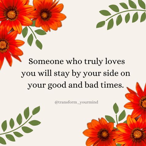 People who truly care and love you won't leave you on your hard times. People Leave, Love Yourself Quotes, Bad Timing, Hard Times, Love People, Daily Quotes, Wise Words, Affirmations, Love You