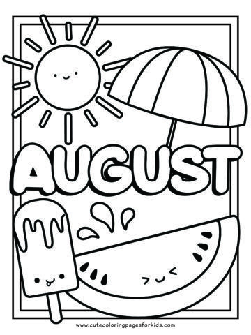 Homeschool Coloring Pages, Months Coloring Pages, June Coloring Pages Free Printable, August Coloring Pages Free Printable, September Coloring Pages Free Printable, Friday Coloring Page, Preschool Coloring Sheets Free Printable, Kindergarten Coloring Pages Free, August Worksheets