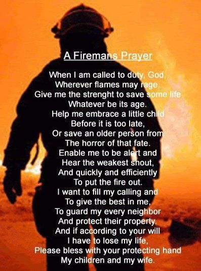 A Fireman's Prayer Firefighters Prayer, Fireman's Prayer, Prayer Tattoo, Prayer Poems, Firefighter Quotes, Appreciate Life Quotes, Volunteer Gifts, Volunteer Appreciation, Volunteer Firefighter