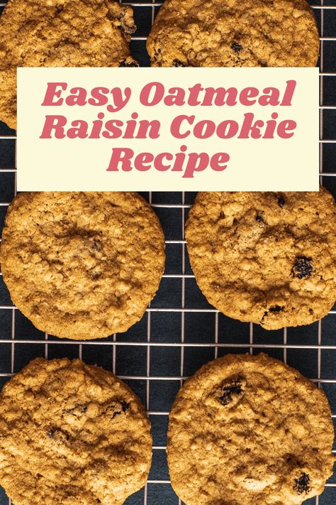 How to Bake Delicious Oatmeal Raisin Cookies Raisin Oatmeal Cookies Easy, Easy Oatmeal Raisin Cookies Simple, Gf Oatmeal Raisin Cookies, Easy Oatmeal Raisin Cookies, Oatmeal Raisin Cookie Recipe, Raisin Cookie Recipe, Recipes To Bake, Oatmeal Raisin Cookie, Delicious Oatmeal