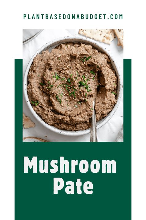 Ready for the perfect appetizer and snack? Mushroom Pâte is a delicious and quick recipe that's great for any get-together. | Plant-Based on a Budget #vegan #recipe #mushrooms #pate #spread #appetizer Appetizers Before Dinner, Mushroom Pate Recipe, Vegetarian Pate, Mushroom Pate, Budget Vegan, Pate Recipes, Fancy Dishes, Easy To Make Appetizers, Mushroom And Onions