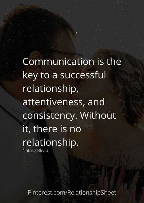 Communication is the key to a successful relationship, attentiveness, and consistency. Without it, there is no relationship. Without Communication There Is No, No Communication Quotes Relationships, No Communication Relationships, Consistency Relationship, Consistency Quotes Relationships, Quotes About Communication, Partner Goals, Better Partner, Counseling Tips