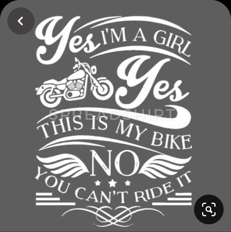 Moto Quotes, Biker Quotes Funny, Motocross Quotes, Rider Quotes, Biker Chick Outfit, Motorcycle Shirts, Girl Biker, Women Motorcycle Quotes, Harley Davidson Crafts