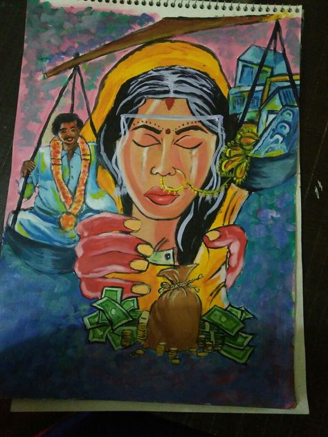 This work is based on dowry system... Poster On Dowry System, Dowry System Drawing, Dowry System Poster Drawing, Dowry System Poster, Paintings On Gender Equality, Poster Drawing Ideas Student, Dowry System In India, Marriage Drawing, Paris Art Painting