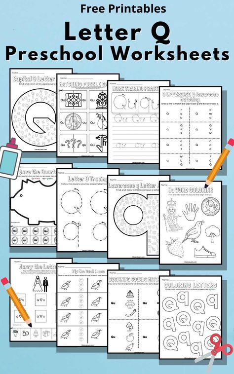 13 Letter Q Worksheets for Preschool - Free Printables! - Literacy Learn Letter Q Preschool, Literacy Worksheets Preschool, Preschool Homework, Letter Q Worksheets, Preschool Alphabet Letters, Coloring Worksheets For Kindergarten, Free Kindergarten Printables, Letter Sort, Worksheet Preschool