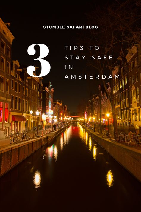 Long Layover Amsterdam, Visit Amsterdam, Best City, Safari Travel, Amsterdam Travel, Travel Safety, Travel Articles, Best Cities, Be The Best