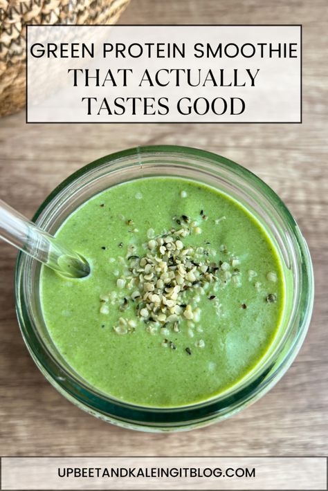 Green Protein Smoothie That Actually Tastes Good - Upbeet & Kaleing It Green Smoothie With Protein Powder, High Protein Green Smoothie, Green Smoothie Protein, Green Smoothie Vegan, Protein Juice, Green Protein Smoothie, Vegan Protein Smoothie, Protein Powder Smoothie, Healthy Drink Recipes