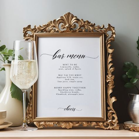 Elegant Chic Wedding Bar or Cocktail Menu Sign Tuscan Wedding Seating Chart, Classic Wedding Signage, Picture Frame Wedding Signs, Wedding Bar Sign Ideas, Elegant Wedding Signs, Wedding Menu Sign, Elegant Chic Wedding, Diy Reception, Bridgerton Party