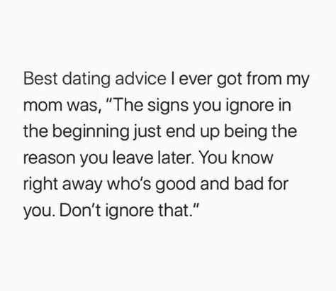 My Favorite Things, Dating Advice, True Words, Note To Self, Good Advice, The Words, True Quotes, My Mom, Relationship Quotes