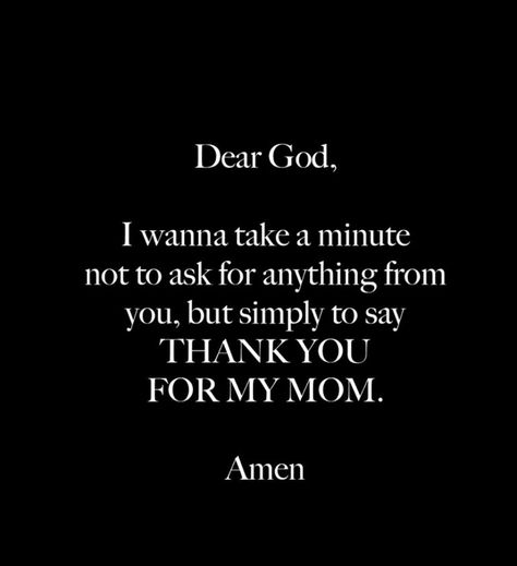 Praying Mother Quotes, Pray For Mom, Thankful For My Mom Quotes, Unconditional Love Quotes Family, Amazing Mom Quotes, Love My Mom Quotes, Goodbye Quotes, God Mother, Mothers Love Quotes