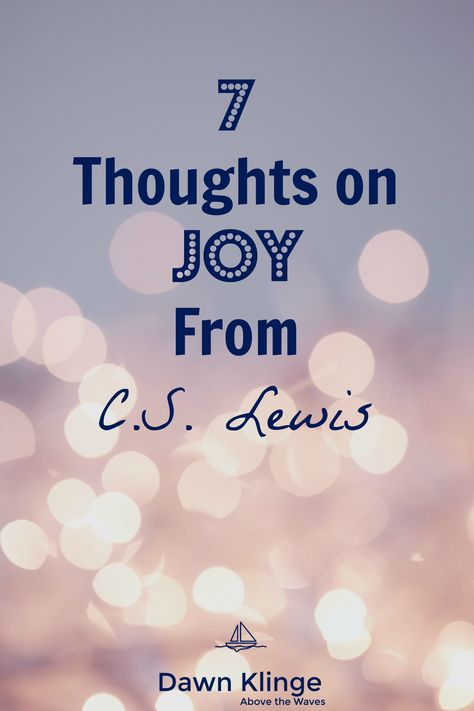 C S Lewis Quote Inspiration, Simple Joy Quotes, Quotes Being Happy, Friend Quotes Meaningful, Quotes On Joy, Friendship Quotes Meaningful, Individuality Quotes, Sermon Ideas, Happy Wife Quotes