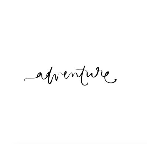 Life is a beautiful adventure .. Small Adventure Tattoos For Women, Life Is An Adventure Tattoo, Adventure Word Tattoo, Adventure Awaits Tattoo, Adventure Tattoos Women, Small Adventure Tattoo, Adventure Is Out There Tattoo, Wanderer Tattoo, Tatoo Adventure