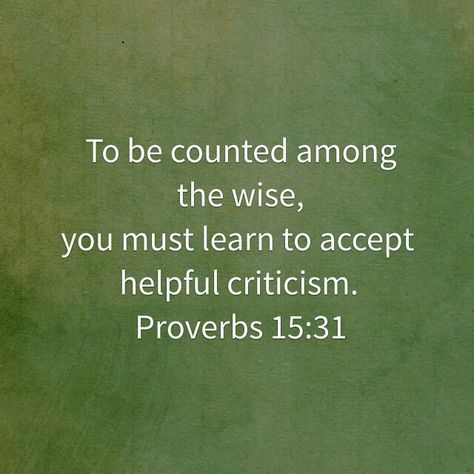 Accept Criticism Quotes, Criticism Quotes Life Lessons, Criticism Quotes, Beloved Quotes, Be Wise, Say That Again, Special Quotes, Advice Quotes, Self Discipline