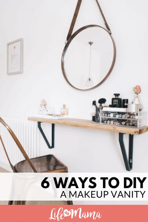 6 Ways To DIY A Makeup Vanity Bar Closet, Diy Makeup Vanity, Diy Organizer, Ideas Hogar, Organization Diy, Diy Hanging, Mason Jar Diy, Diy Home Decor Projects, Diy Makeup