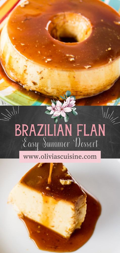 Vanilla Bean Flan, Flan Pudding Recipe, Brazilian Sweets Desserts, Bread Flan Recipe, Authentic Flan Recipe, Vanilla Flan Cake Recipe, Brazilian Dessert Recipes, Brazilian Pudding, Brazil Desserts