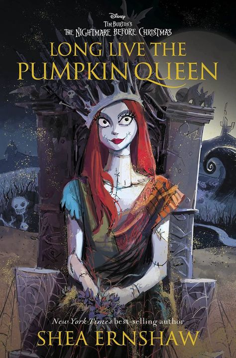 **THE INSTANT #1 NEW YORK TIMES BESTSELLER** Read Sally’s story in this young adult companion to Tim Burton’sThe Nightmare Before Christmas written by New York Times best-selling author Shea Ernshaw. Long Live The Pumpkin Queen, Nightmare Before Christmas Book, The Pumpkin Queen, Queen Of Halloween, Jack Y Sally, Sally Skellington, Pumpkin Queen, Girl Time, Film Disney