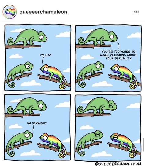 Queer Chameleon, Relatable Illustrations, Lgbtq Stuff, Lgbtqia Pride, Funny And Relatable, Pride Art, Gay Memes, Chameleons, Lgbt Art