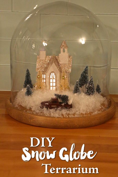 DIY Snow Globe Terrarium farmhouse christmas decor Christmas Village Display Ideas Diy, Christmas Cloche, High End Decor, Globe Terrarium, Christmas Village Display Ideas, Village Display Ideas, Wintery Scene, Diy Snow, Christmas Globes