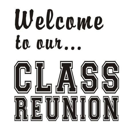 Class Reunion Quotes, High School Friends Quotes, Friends Reunion Quotes, School Friends Quotes, Welcome To Our Class, Reunion Quotes, Old Friend Quotes, 50th Class Reunion Ideas, 10 Year Reunion