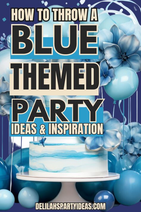 Make your party stand out with a blue theme that's easy to pull off! Perfect for birthdays or any occasion, blue decorations add a cool vibe to your space. From balloons to banners, there are plenty of ways to add pops of blue to your party decor. And don't worry about snacks—blueberries, blue candy, and blue drinks are all on the menu! Blue Party Ideas Decoration, Blue 18th Birthday Party Ideas, Shades Of Blue Birthday Party, Shades Of Blue Birthday Party Ideas, Blue Food Ideas Party, Blue Birthday Ideas, Birthday Blue Theme, Shades Of Blue Party, Blue Birthday Theme