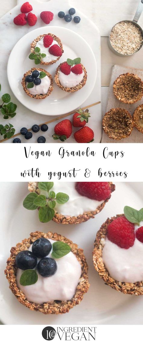 Vegan Granola Cups with Yogurt - 10 Ingredient Vegan Vegan Granola Cups, Granola Cups With Yogurt, Granola Cups, School Snacks For Kids, Vegan Granola, Orange Scones, Snack For Kids, Dairy Free Yogurt, Vegan Yogurt