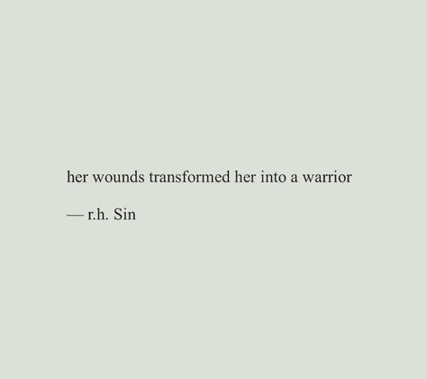 Rh Sin Quotes Strong Women, Quotes About Warrior Women, She’s A Warrior Quote, Rh Sin Tattoo, Warrior Queen Quotes, Queen Quotes Woman Inspiration, Warrior Aesthetic Quotes, Woman Warrior Quotes, Women Warrior Quotes