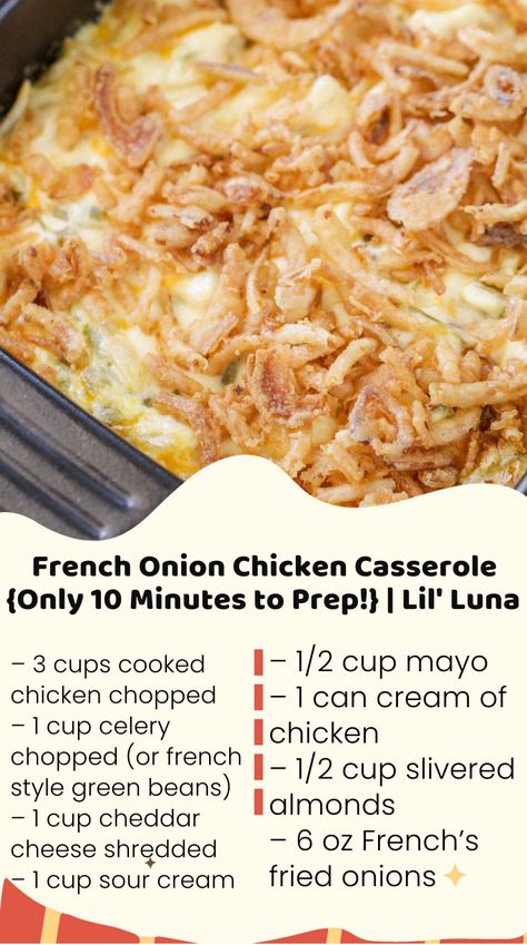 Just 10 minutes of prep time and you have a delicious creamy concoction of chicken, celery, and cheese topped with crispy fried onions! Chicken French Onion Casserole, French Onion Chicken Casserole, Onion Chicken Casserole, French Onion Casserole, Chicken Celery, Green Beans With Almonds, Crispy Fried Onions, Onion Casserole, Cooked Chicken Recipes