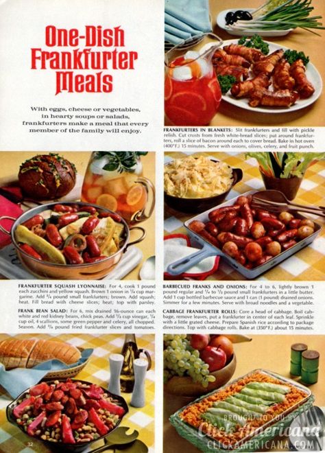 One-dish hot-dog meals (1965) Vintage Meals, Frankfurter Recipes, Retro Dinner Party, Hot Dog Relish, Salad Cabbage, Dog Meals, All American Food, Retro Dinner, Hot Dog Rolls