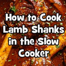 Slow Cooker Rack Of Lamb, Lamb Shanks Slow Cooker Recipes, Lamb Receipts, Easy Lamb Shank Recipe, Slow Cooker Lamb Roast, Best Lamb Shank Recipe, Shank Recipes, Lamb Meals, Lamb Shanks Slow Cooker